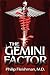 The Gemini Factor