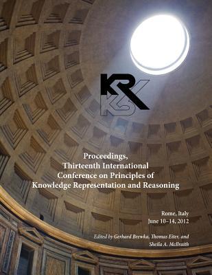 Proceedings, Thirteenth International Conference on Principles of Knowledge Representation and Reasoning
