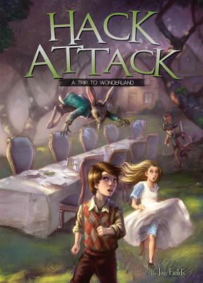 Hack Attack: A Trip to Wonderland (Adventures in Extreme Reading #1)