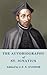 The Autobiography of St Ignatius by Ignatius of Loyola