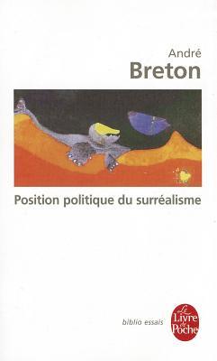 Position Politique Du Surrealisme (Paperback)