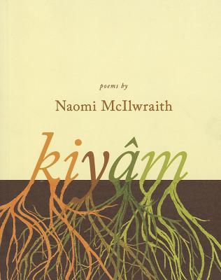 kiyâm: poems (Mingling Voices Series)