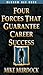 Four Forces That Guarantee Career Success
