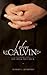 John Calvin: His Life And I...