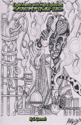 Experiments with High Explosives: The Chronicles of a 