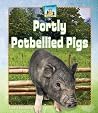 Portly Potbellied Pigs (Unusual Pets) Portly Potbellied Pigs (Unusual Pets)