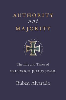 Authority Not Majority (Kindle Edition)