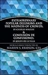 Extraordinary Popular Delusions and the Madness of Crowds/Confusión de Confusiones (Marketplace Book)