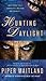 Hunting Daylight (Acquainte...