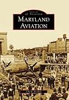 Maryland Aviation, Maryland (Images of Aviation) Maryland Aviation, Maryland (Images of Aviation)