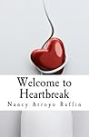 Welcome To Heartbreak: A collection of poems, short stories, and affirmations about love, life & heartbreak. Welcome To Heartbreak: A collection of poems, short stories, and affirmations about love, life & heartbreak.