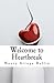 Welcome To Heartbreak: A collection of poems, short stories, and affirmations about love, life & heartbreak.