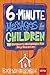 6-Minute Messages For Children: 52 Children's Devotions for Any Occasion