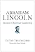Abraham Lincoln: Lessons in Spiritual Leadership