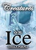 Creatures of the Ice