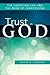 Trust in God: The Christian...