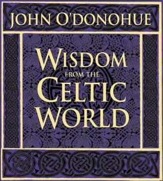 Wisdom from the Celtic World: A Gift-Boxed Trilogy of Celtic Wisdom (Audio CD)