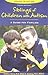 Siblings of Children With Autism: A Guide for Families (Topics in Autism)