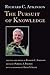 The Pursuit of Knowledge: Speeches and Papers of Richard C. Atkinson