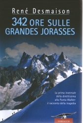 342 ore sulle Grandes Jorasses (Hardcover)