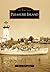 Pleasure Island (Images of America: Massachusetts)