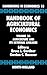 Handbook of Agricultural Economics: Agriculture and its External Linkages (Volume 2A) (Handbooks in Economics, Volume 2A)
