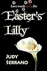 Easter's Lilly by Judy Serrano