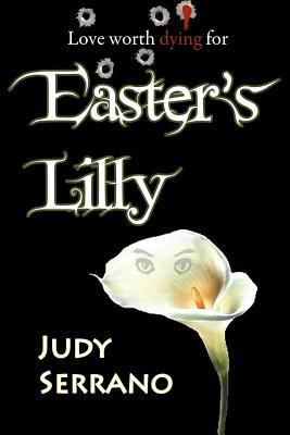 Easter's Lilly (Easter's Lilly, #1)