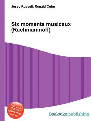 Six Moments Musicaux (Rachmaninoff)