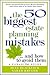 The 50 Biggest Estate Planning Mistakes...and How to Avoid Them by Jean Blacklock