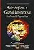 Suicide from a Global Perspective: Psychosocial Approaches (Psychology of Emotions, Motivations and Actions)
