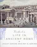 Handbook to Life in Ancient Rome