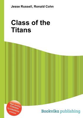 Class of the Titans