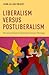 Liberalism versus Postliberalism: The Great Divide in Twentieth-Century Theology (AAR Academy Series)