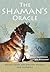 The Shaman's Oracle by John Matthews