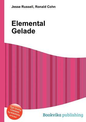 Elemental Gelade