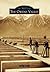 The Owens Valley (Images of America: California)