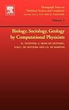Biology, Sociology, Geology by Computational Physicists (Volume 1) (Monograph Series on Nonlinear Science and Complexity, Volume 1)