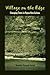 Village on the Edge: Changing Times in Papua New Guinea