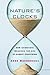 Nature's Clocks: How Scientists Measure the Age of Almost Everything