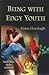 Being With Edgy Youth (Social Issues Justice and Status)
