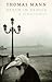 Death In Venice And Other Stories by Thomas Mann