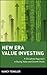 New Era Value Investing: A Disciplined Approach to Buying Value and Growth Stocks
