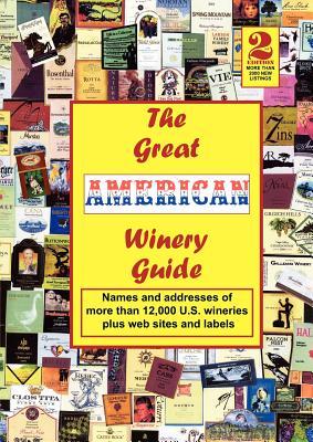 The Great American Winery Guide