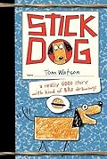 Stick Dog (Stick Dog, #1)