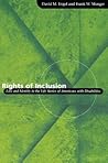 Rights of Inclusion: Law and Identity in the Life Stories of Americans with Disabilities (Chicago Series in Law and Society)