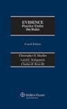Evidence: Practice Under the Rules