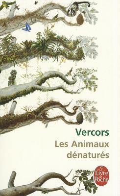 Les Animaux dénaturés (Mass Market Paperback)