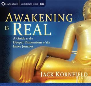 Awakening Is Real: A Guide to the Deeper Dimensions of the Inner Journey (Audio CD)