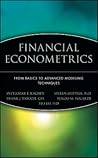 Financial Econometrics: From Basics to Advanced Modeling Techniques (Frank J. Fabozzi Series)